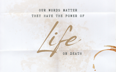 Our Words Matter!